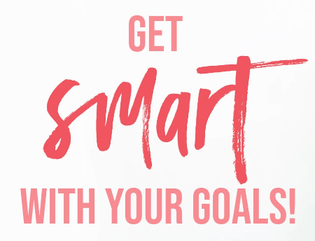 SETTING SMART GOALS