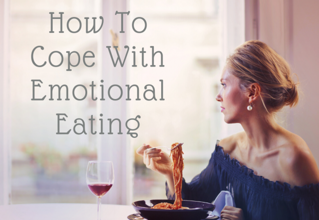 How To Cope With Emotional Eating