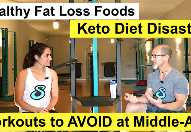 Healthy Fat-Loss Foods, Keto Diet Disaster, Workouts to AVOID at Middle-Age